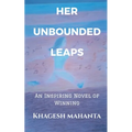 Her Unbounded Leaps: An Inspiring Novel of Winning