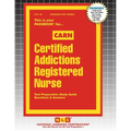 Certified Addictions Registered Nurse (CARN)