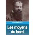 Les moyens du bord