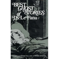 Best Ghost Stories of J. S. Lefanu