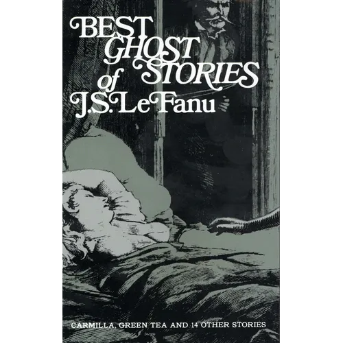 Best Ghost Stories of J. S. Lefanu