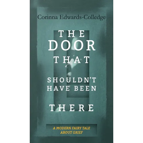 The Door That Shouldn't Have Been There