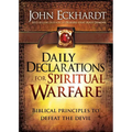 Daily Declarations for Spiritual Warfare: Biblical Principles to Defeat the Devil