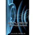 Explosive Eargasms