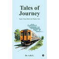 Tales of Journey: Inspire young minds with timeless tales