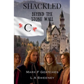 Shackled: Behind The Stone Wall