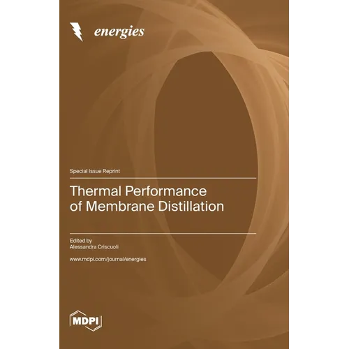 Thermal Performance of Membrane Distillation