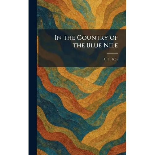 In the Country of the Blue Nile