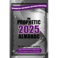 The Prophetic Almanac 2025