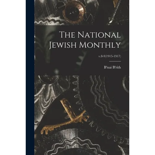 The National Jewish Monthly; v.8-9(1915-1917)