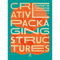 Anatomy of Packing Structures: Creative Packaging Structures