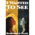 I Wanted To See
