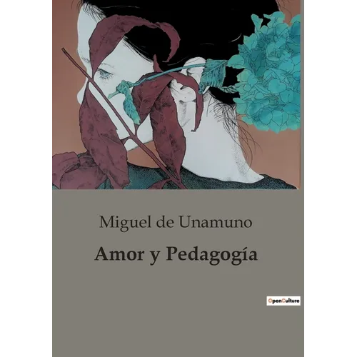 Amor y Pedagogía: La lucha entre el amor y la ciencia en la educación de un genio