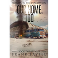 Surviving the Evacuation, Book 21: Our Home, Too