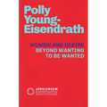Women and Desire: Beyond Wanting to be Wanted