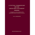 A Textual Commentary on the Greek New Testament (Ubs6)