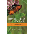 Butterflies of Indiana: A Field Guide