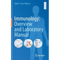 Immunology: Overview and Laboratory Manual