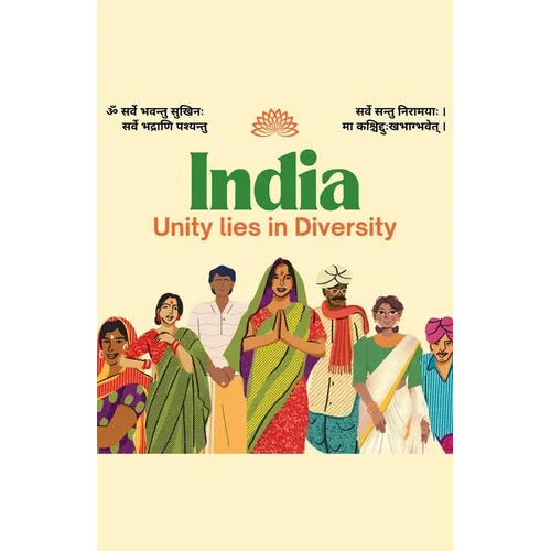 India " Unity lies in Diversity"