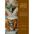 We Believe in One Holy Catholic and Apostolic Church: Volume 5