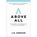 Above All: The Gospel Is the Source of the Church's Renewal