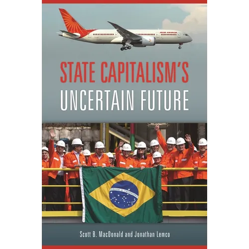 State Capitalism's Uncertain Future