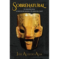 Sobrenatural: El chan del agua, La noche del nahual y El juego del tarot