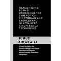 Harmonizing Forms: Unlocking the Synergy of Xingyiquan and Baguazhang in Advanced Xingyi Bagua Techniques: A Deep Dive into the Fusion of