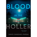 Blood In The Holler