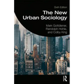 The New Urban Sociology