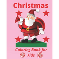 Christmas: Coloring Book for Kids
