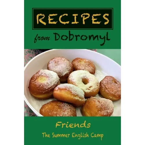 Recipes from Dobromyl