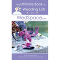 The Ultimate Book of Wedding Lists from Wedspace.com