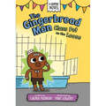 The Gingerbread Man: Class Pet on the Loose