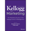 Kellogg on Marketing: The Marketing Faculty of the Kellogg School of Management