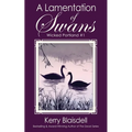 A Lamentation of Swans: A Gripping Historical Mystery Set in Turn-of-the-20th-century Portland, Oregon
