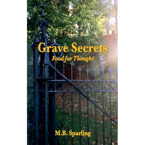 Grave Secrets Food For Thought