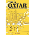 This Is Qatar: Anecdotes from an Amateur Expat