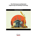New Horizons in Architectural Engineering and Building Technology