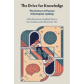 The Drive for Knowledge