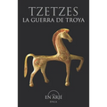 La guerra de Troya: Obra también conocida como "Carmina Iliaca", o como "Pequeña Gran Ilíada", que consta de tres partes, "Antehomerica",