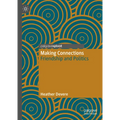Making Connections: Friendship and Politics