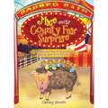 Mice and the County Fair Surprise: A Whimsical Tale of Friendship, Family, and First Prizes