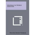 Minerals In World Industry