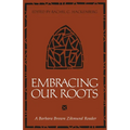 Embracing Our Roots
