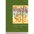 Trial Stories in Jewish Antiquity: Counternarratives of Justice
