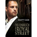 Der Einbruch in Der Royal Street (Translation)