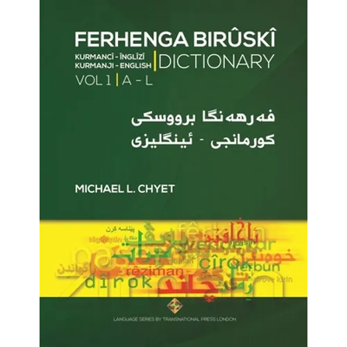 FERHENGA BIRÛSKÎ - Kurmanji-English Dictionary - Volume One: A-L