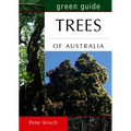Green Guide: Trees of Australia