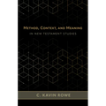 Method, Context, and Meaning in New Testament Studies